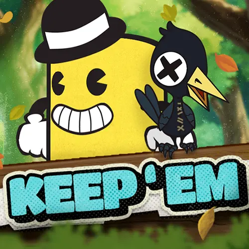 Keep 'em